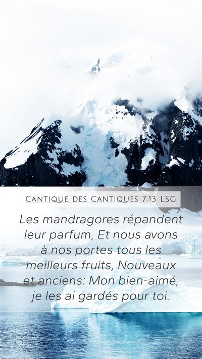 Cantique des Cantiques 7:13 LSG Bible Verse Image