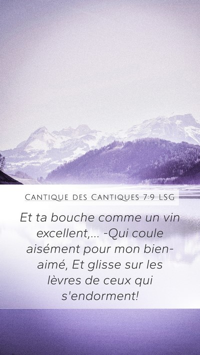 Cantique des Cantiques 7:9 LSG Mobile Phone Wallpaper - Et ta bouche comme un vin excellent,... -Qui - Mobile Bible Verse Wallpaper