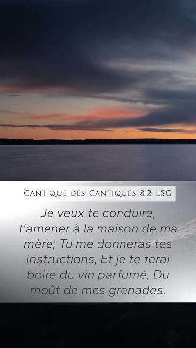 Cantique des Cantiques 8:2 LSG Bible Verse Image