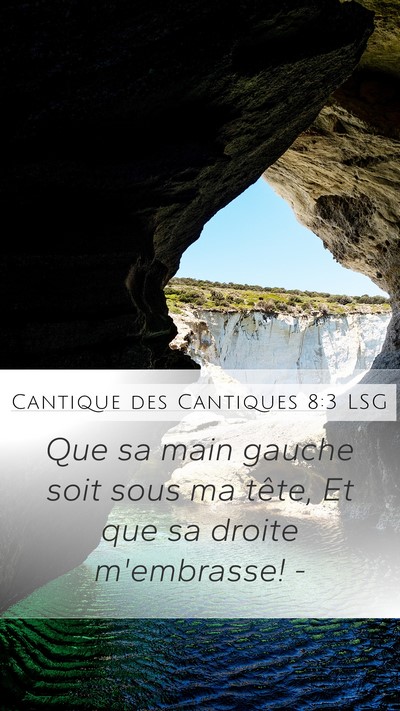 Cantique des Cantiques 8:3 LSG Bible Verse Image