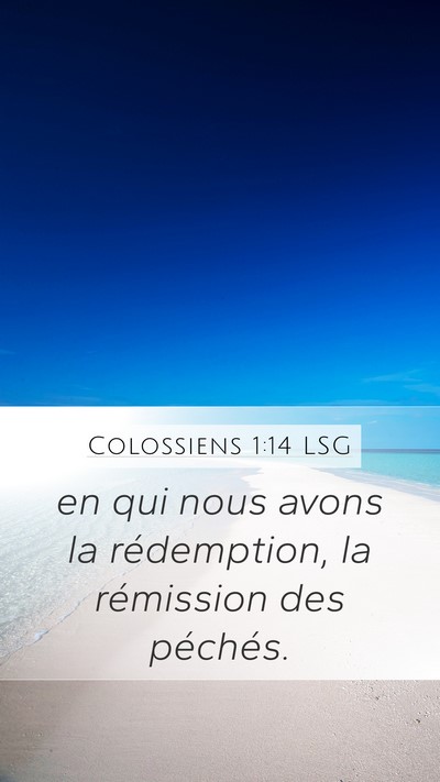 Colossiens 1:14 LSG Bible Verse Image
