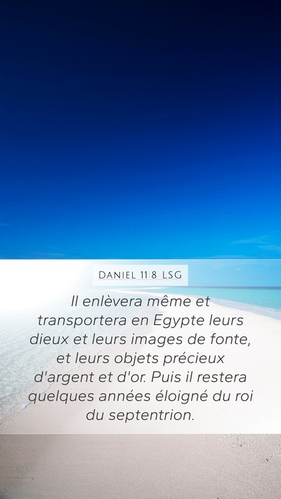 Daniel 11:8 LSG Bible Verse Image