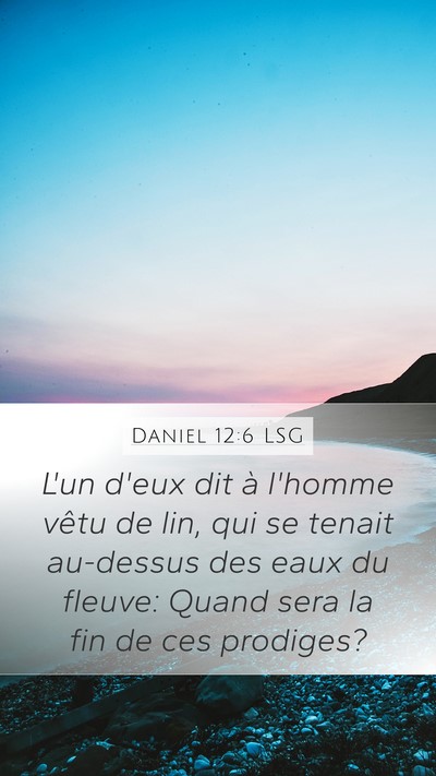 Daniel 12:6 LSG Bible Verse Image