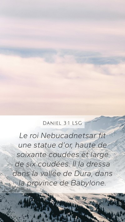 Daniel 3:1 LSG Bible Verse Image