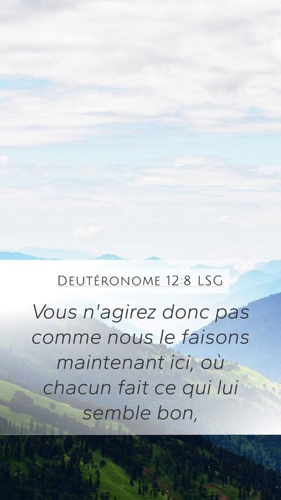 Deutéronome 12:8 LSG Bible Verse Image