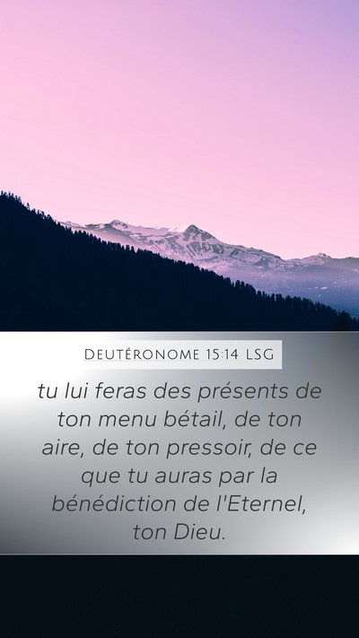 Deutéronome 15:14 LSG Bible Verse Image