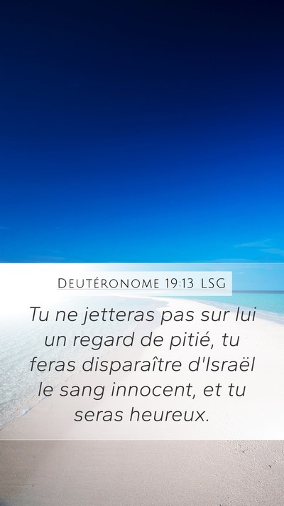 Deutéronome 19:13 LSG Bible Verse Image