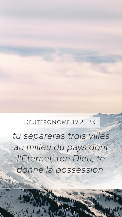 Deutéronome 19:2 LSG Bible Verse Image