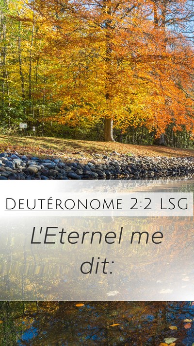 Deutéronome 2:2 LSG Mobile Phone Wallpaper - L'Eternel me - Mobile Bible Verse Wallpaper