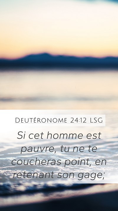 Deutéronome 24:12 LSG Bible Verse Image