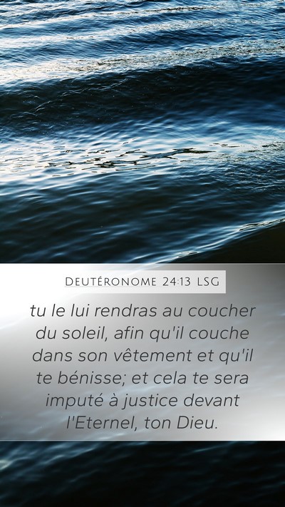 Deutéronome 24:13 LSG Bible Verse Image