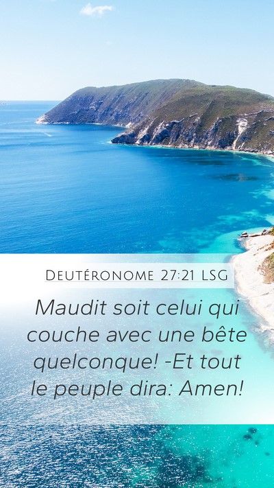Deutéronome 27:21 LSG Mobile Phone Wallpaper - Maudit soit celui qui couche avec une bête - Mobile Bible Verse Wallpaper