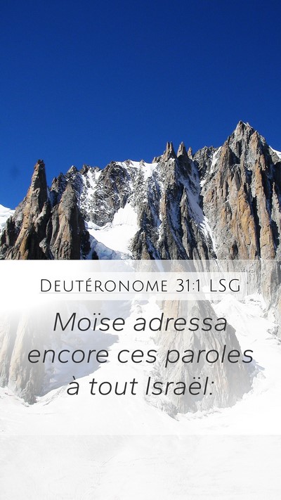 Deutéronome 31:1 LSG Mobile Phone Wallpaper - Moïse adressa encore ces paroles à tout - Mobile Bible Verse Wallpaper