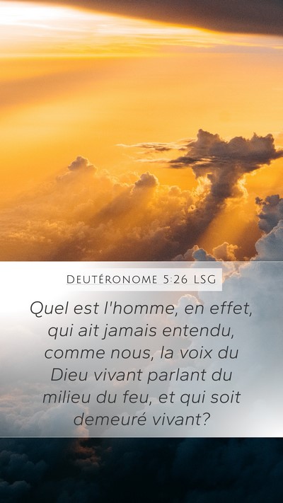 Deutéronome 5:26 LSG Bible Verse Image