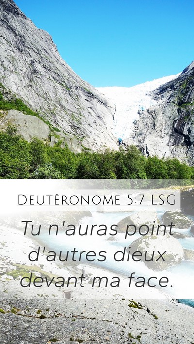 Deutéronome 5:7 LSG Mobile Phone Wallpaper - Tu n'auras point d'autres dieux devant ma - Mobile Bible Verse Wallpaper