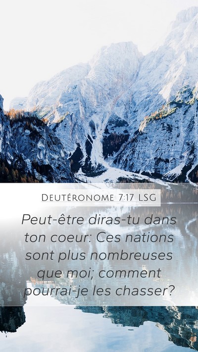 Deutéronome 7:17 LSG Mobile Phone Wallpaper - Peut-être diras-tu dans ton coeur: Ces nations - Mobile Bible Verse Wallpaper