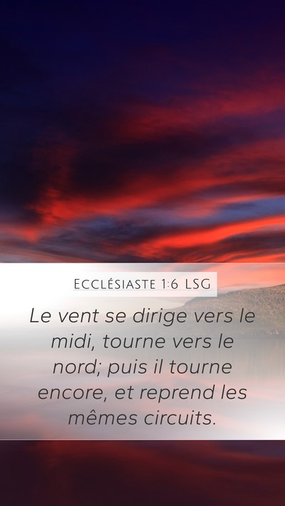 Ecclésiaste 1:6 LSG Bible Verse Image