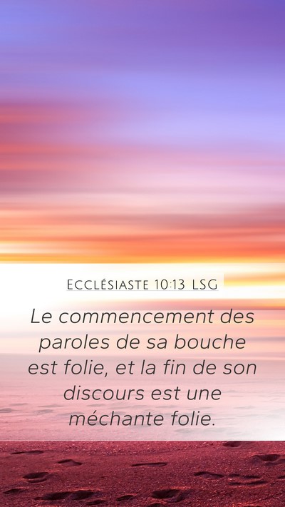 Ecclésiaste 10:13 LSG Bible Verse Image
