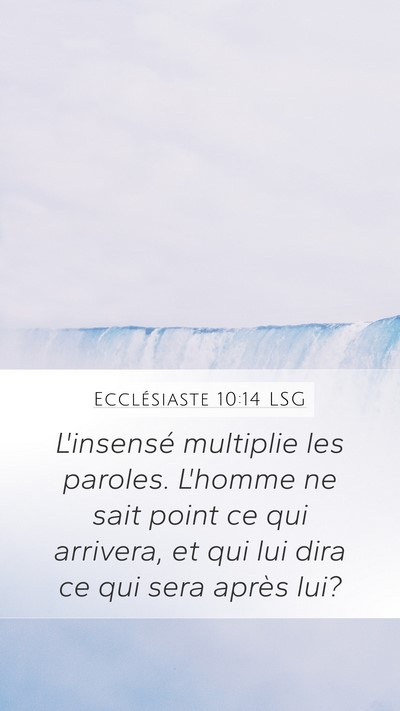 Ecclésiaste 10:14 LSG Bible Verse Image