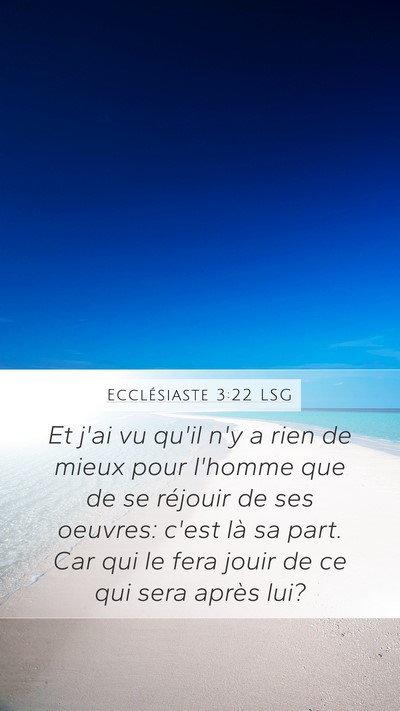 Ecclésiaste 3:22 LSG Bible Verse Image