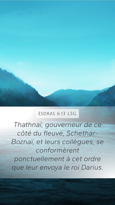Esdras 6:13 LSG Bible Verse Image