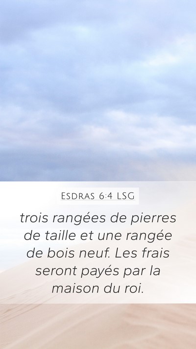 Esdras 6:4 LSG Bible Verse Image