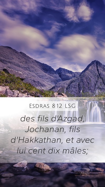 Esdras 8:12 LSG Bible Verse Image