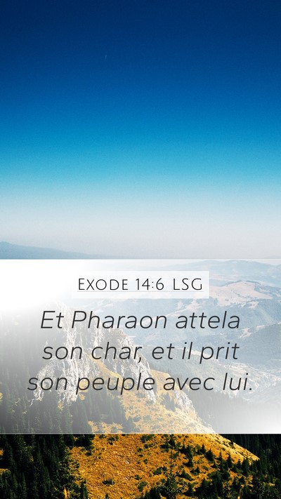 Exode 14:6 LSG Bible Verse Image