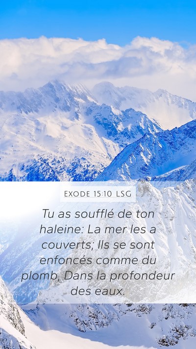 Exode 15:10 LSG Bible Verse Image