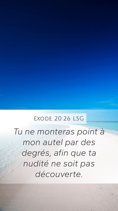 Exode 20:26 LSG Bible Verse Image