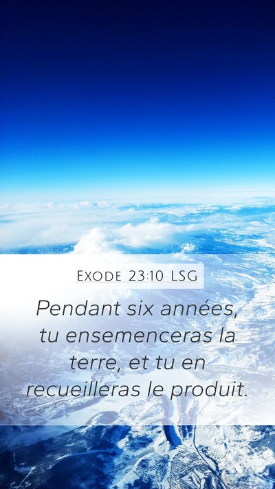 Exode 23:10 LSG Bible Verse Image