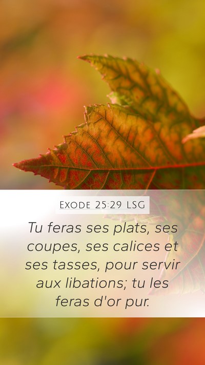 Exode 25:29 LSG Bible Verse Image