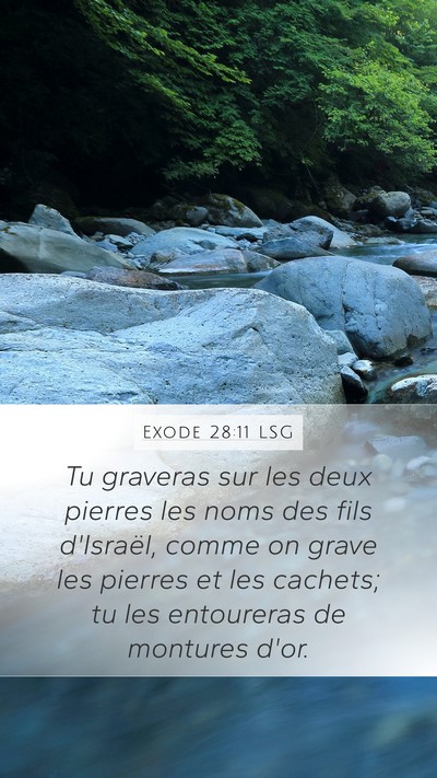 Exode 28:11 LSG Mobile Phone Wallpaper - Tu graveras sur les deux pierres les noms des - Mobile Bible Verse Wallpaper