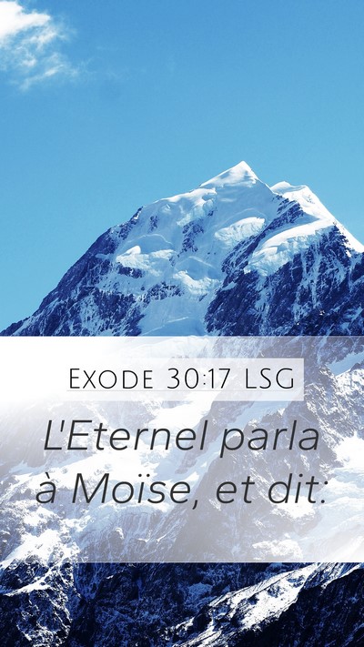 Exode 30:17 LSG Mobile Phone Wallpaper - L'Eternel parla à Moïse, et - Mobile Bible Verse Wallpaper