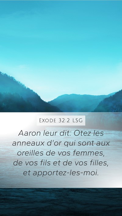 Exode 32:2 LSG Bible Verse Image