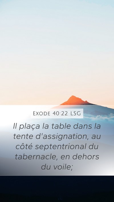 Exode 40:22 LSG Bible Verse Image