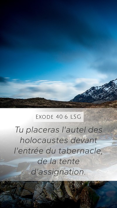 Exode 40:6 LSG Bible Verse Image