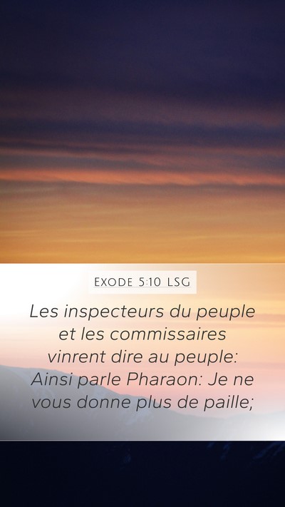 Exode 5:10 LSG Mobile Phone Wallpaper - Les inspecteurs du peuple et les commissaires - Mobile Bible Verse Wallpaper