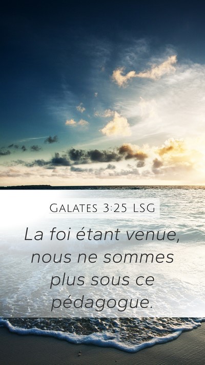 Galates 3:25 LSG Bible Verse Image