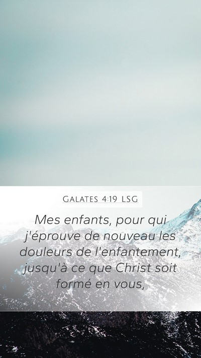 Galates 4:19 LSG Bible Verse Image