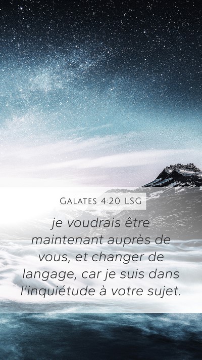 Galates 4:20 LSG Bible Verse Image