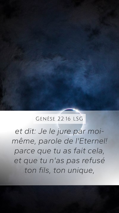 Genèse 22:16 LSG Bible Verse Image