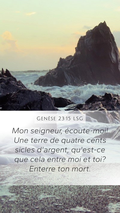 Genèse 23:15 LSG Bible Verse Image