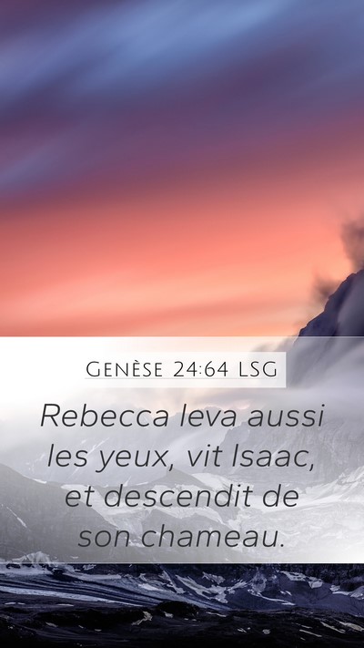 Genèse 24:64 LSG Bible Verse Image