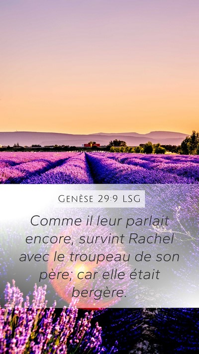 Genèse 29:9 LSG Mobile Phone Wallpaper - Comme il leur parlait encore, survint Rachel avec - Mobile Bible Verse Wallpaper