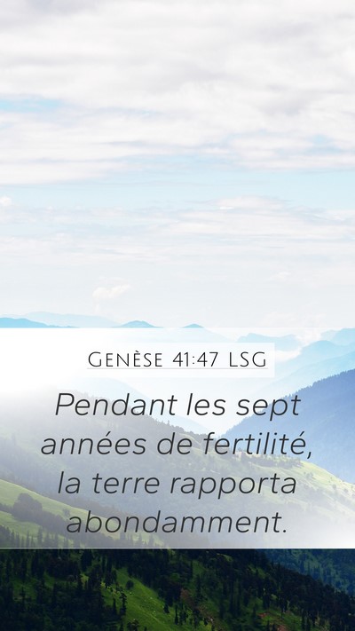 Genèse 41:47 LSG Bible Verse Image