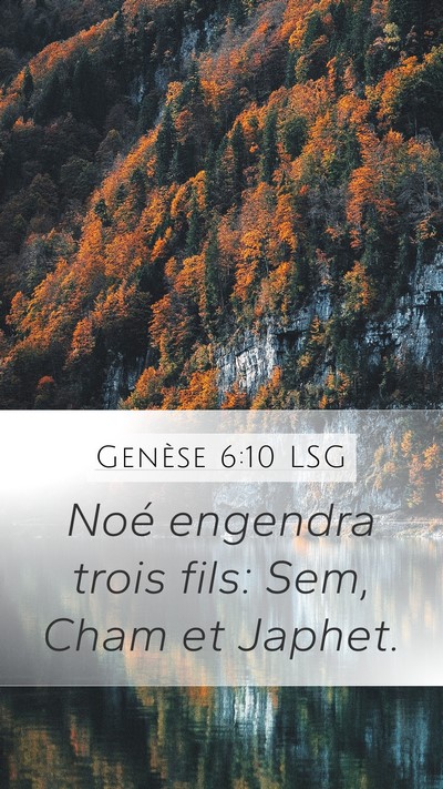 Genèse 6:10 LSG Bible Verse Image