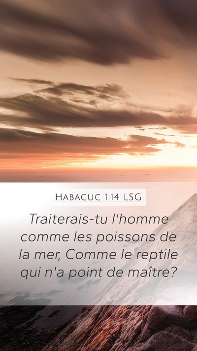 Habacuc 1:14 LSG Bible Verse Image