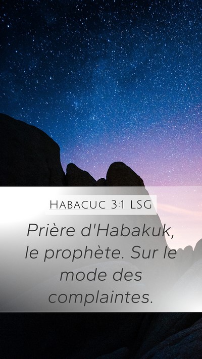 Habacuc 3:1 LSG Bible Verse Image