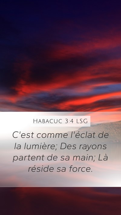 Habacuc 3:4 LSG Bible Verse Image